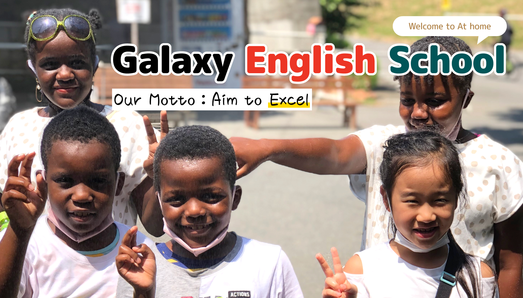 Welcome to At home Galaxy English School